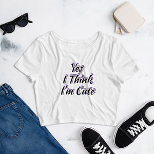 Yes I Think I'm Cute