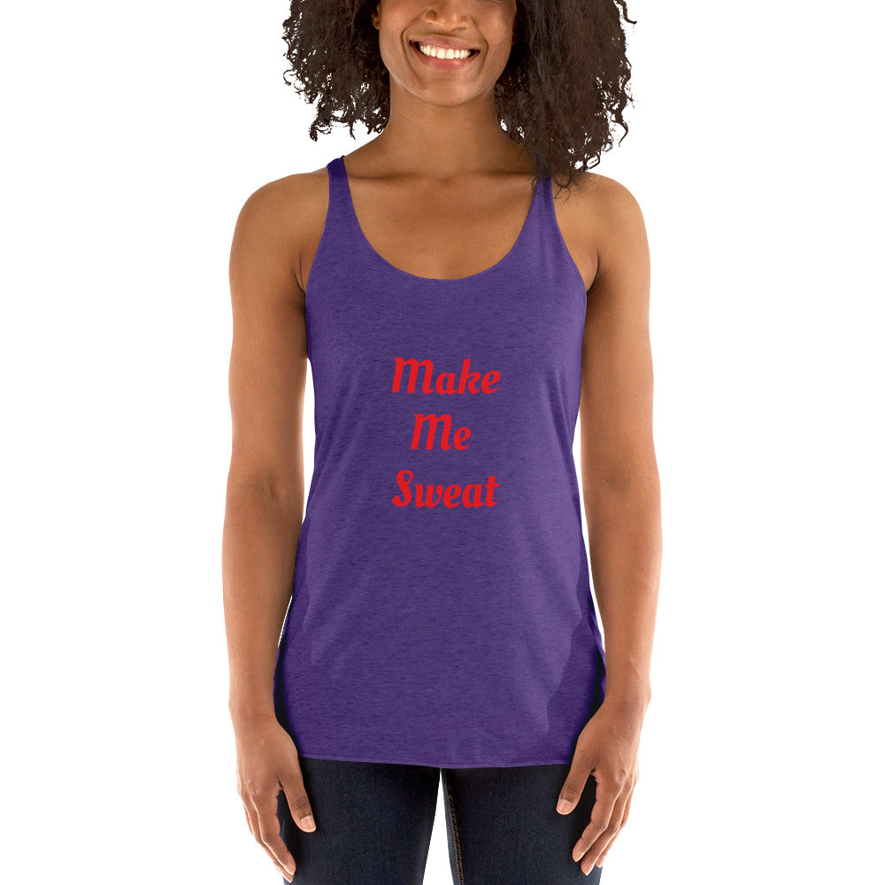 Make me sweat