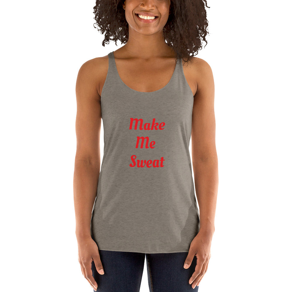 Make me sweat
